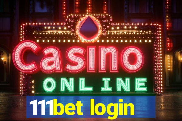 111bet login